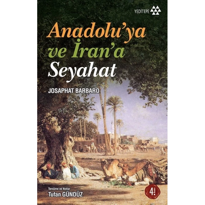 Anadolu’ya ve İran’a Seyahat