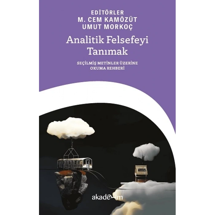 Analitik Felsefeyi Tanımak: Seçilmiş Metinler Üzerine Okuma Rehberi