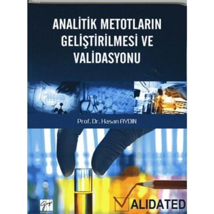 Analitik Metotların Geliştirilmesi ve Validasyonu - Hasan Aydın