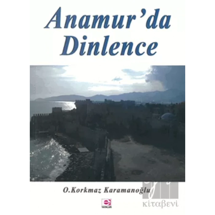 Anamurda Dinlence