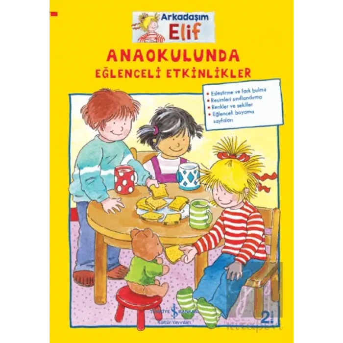 Arkadaşım Elif - Anaokulunda Eğlenceli Etkinlikler