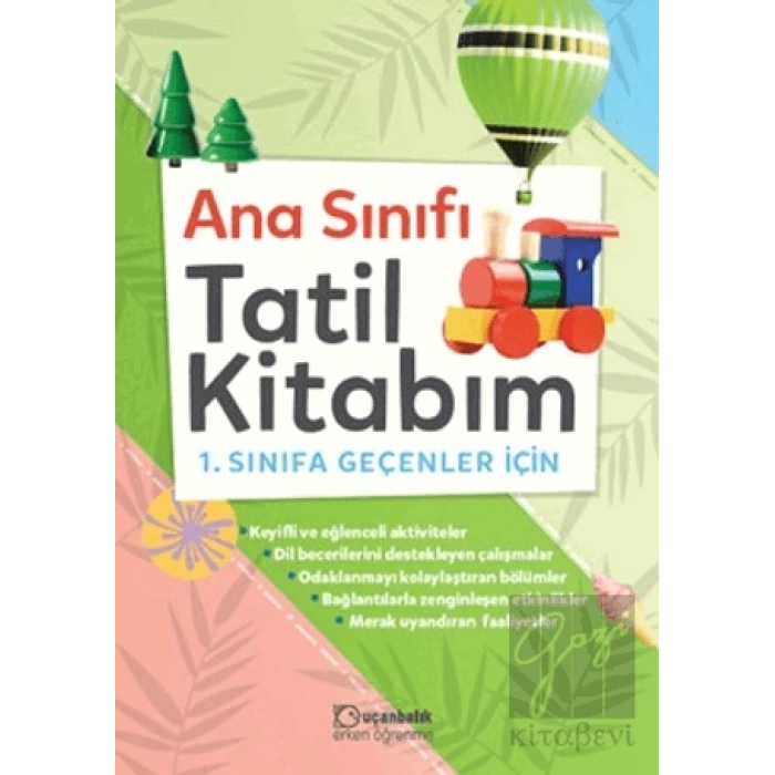 Anasınıfı Tatil Kitabım 1. Sınıfa Geçenler İçin