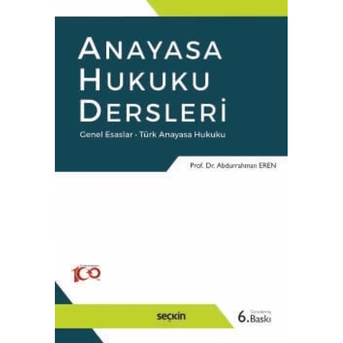 Anayasa Hukuku Dersleri Genel Esaslar – Türk Anayasa Hukuku