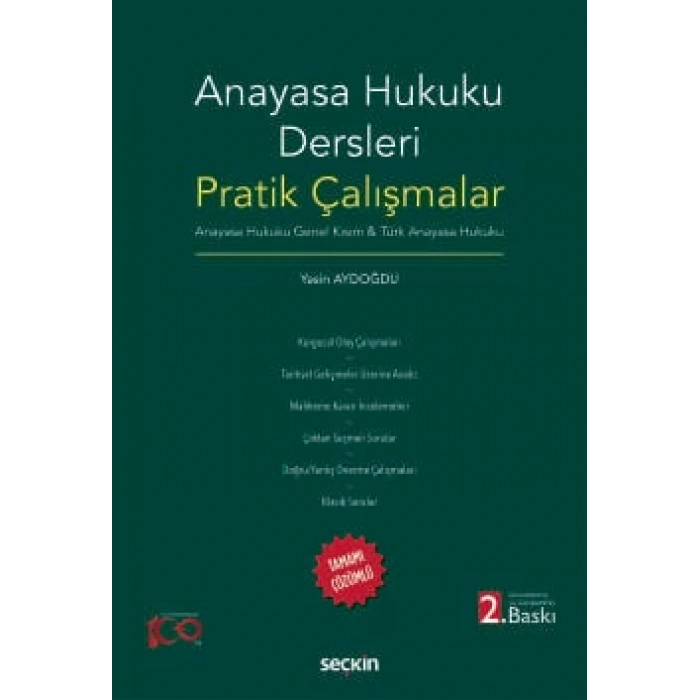 Anayasa Hukuku Dersleri Pratik Çalışmalar Anayasa Hukuku Genel Kısım & Türk Anayasa Hukuku