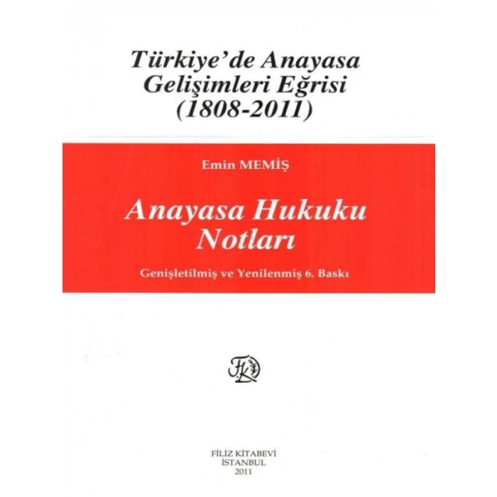 Anayasa Hukuku Notları - Emin Memiş