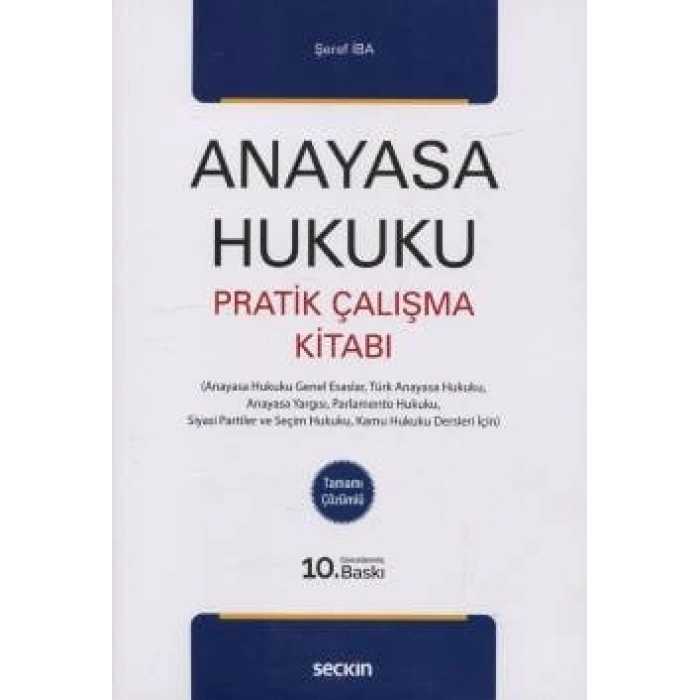 Anayasa Hukuku Pratik Çalışma Kitabı
