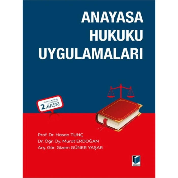 Anayasa Hukuku Uygulamaları - Hasan Tunç