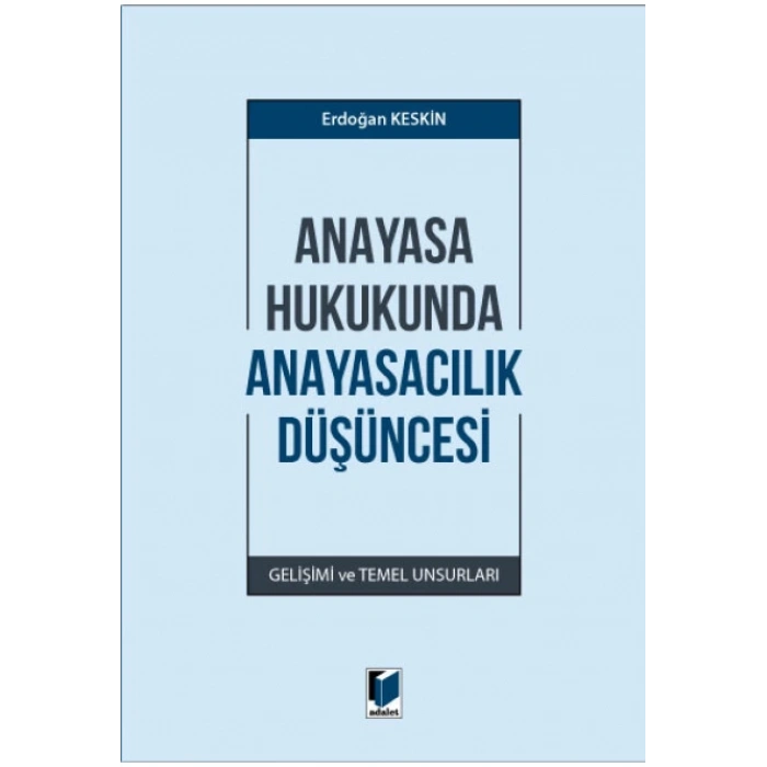 Anayasa Hukukunda Anayasacılık Düşüncesi