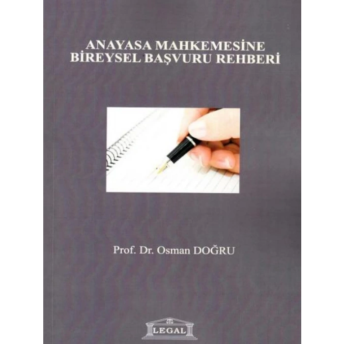 Anayasa Mahkemesine Bireysel Başvuru Rehberi