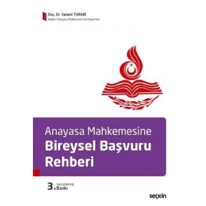 Anayasa Mahkemesine Bireysel Başvuru Rehberi