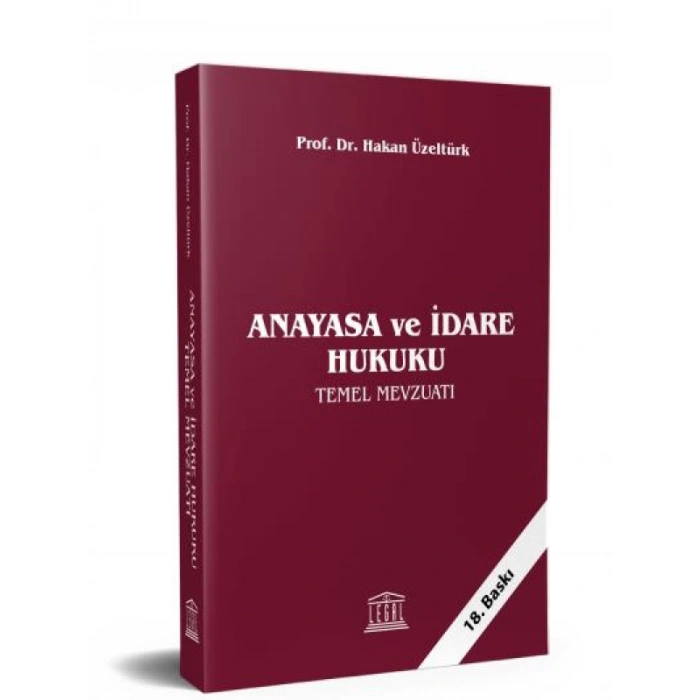 Anayasa ve İdare Hukuku Temel Mevzuatı