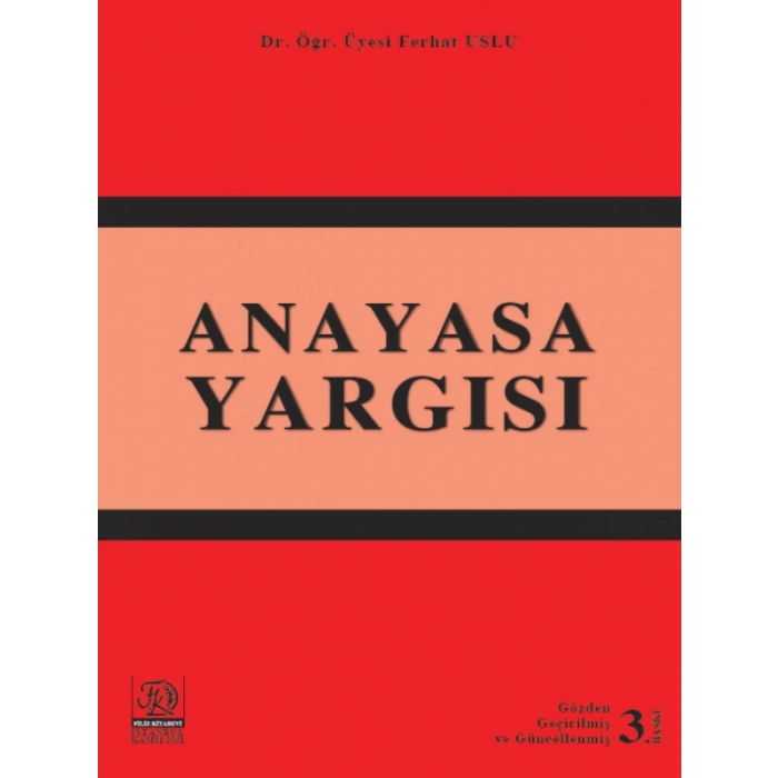 Anayasa Yargısı - Ferhat Uslu