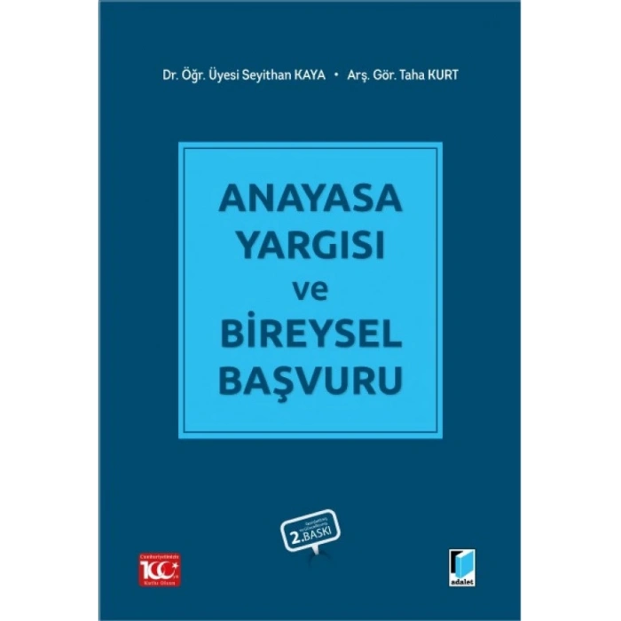 Anayasa Yargısı ve Bireysel Başvuru - Seyithan Kaya - Taha Kurt