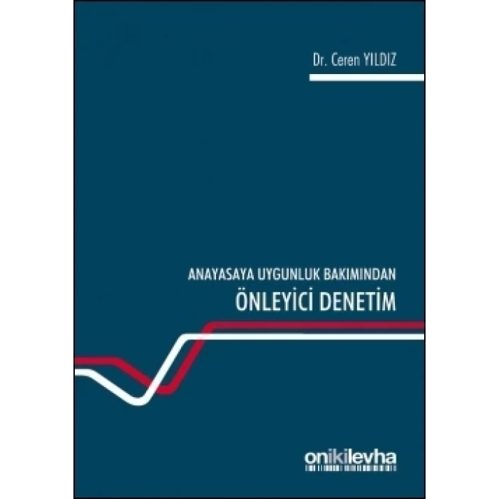 Anayasaya Uygunluk Bakımından Önleyici Denetim