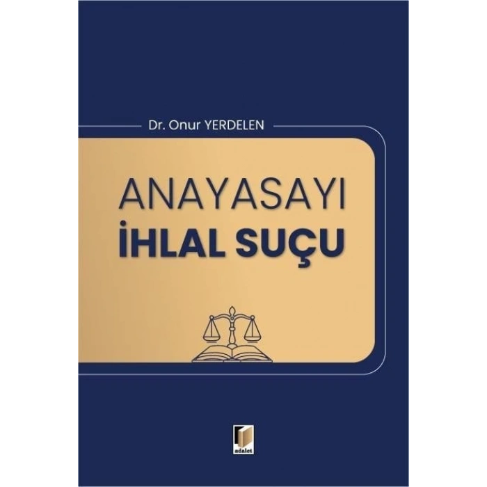 Anayasayı İhlal Suçu