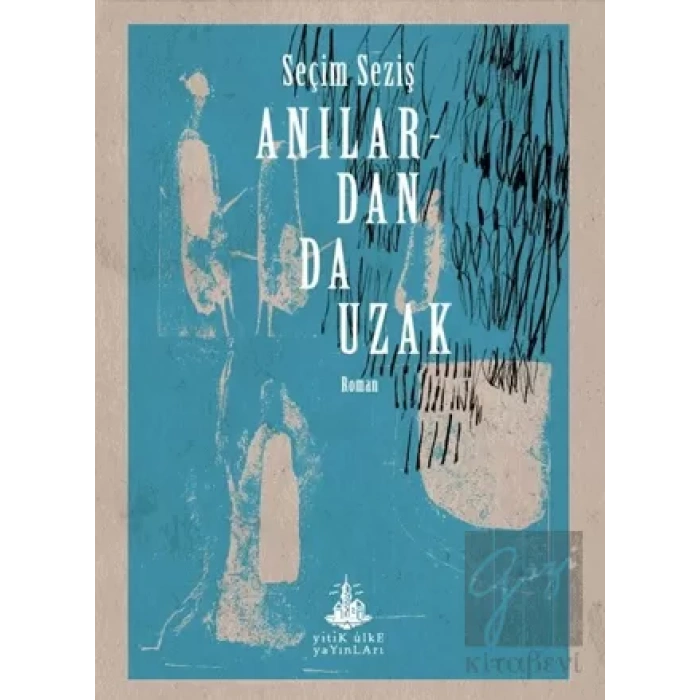 Anılardan da Uzak