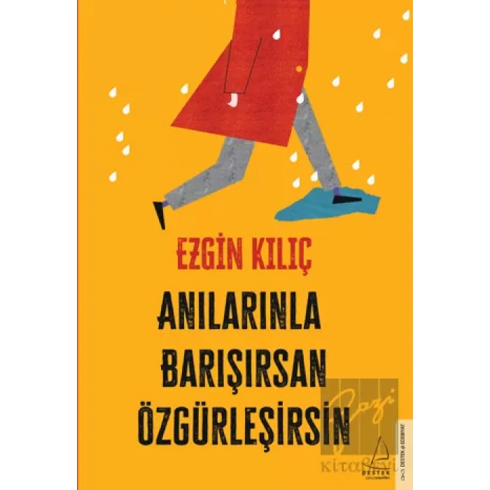 Anılarınla Barışırsan Özgürleşirsin