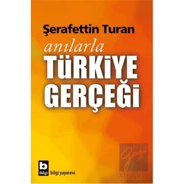 Anılarla Türkiye Gerçeği