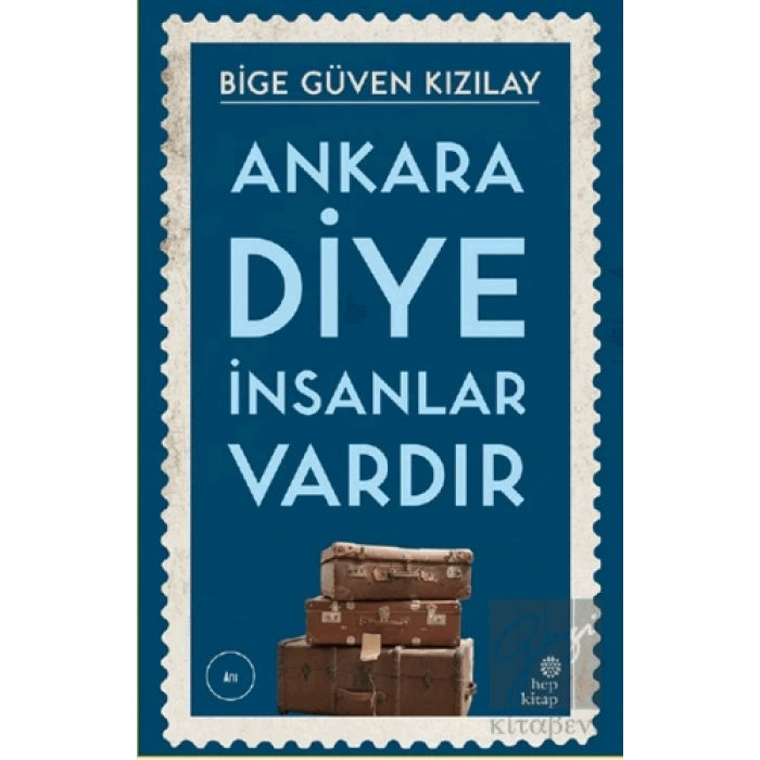 Ankara Diye İnsanlar Vardır