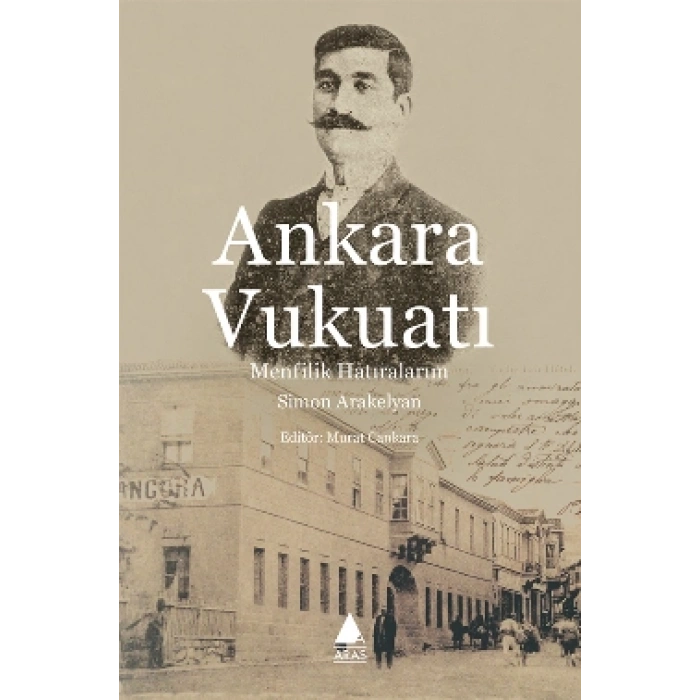 Ankara Vukuatı: Menfilik Hatıralarım