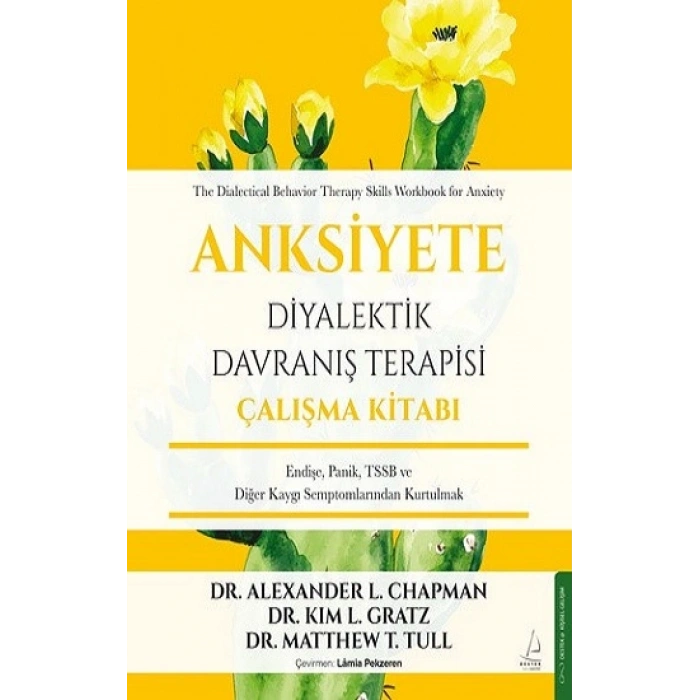 Anksiyete Diyalektik Davranış Terapisi Çalışma Kitabı