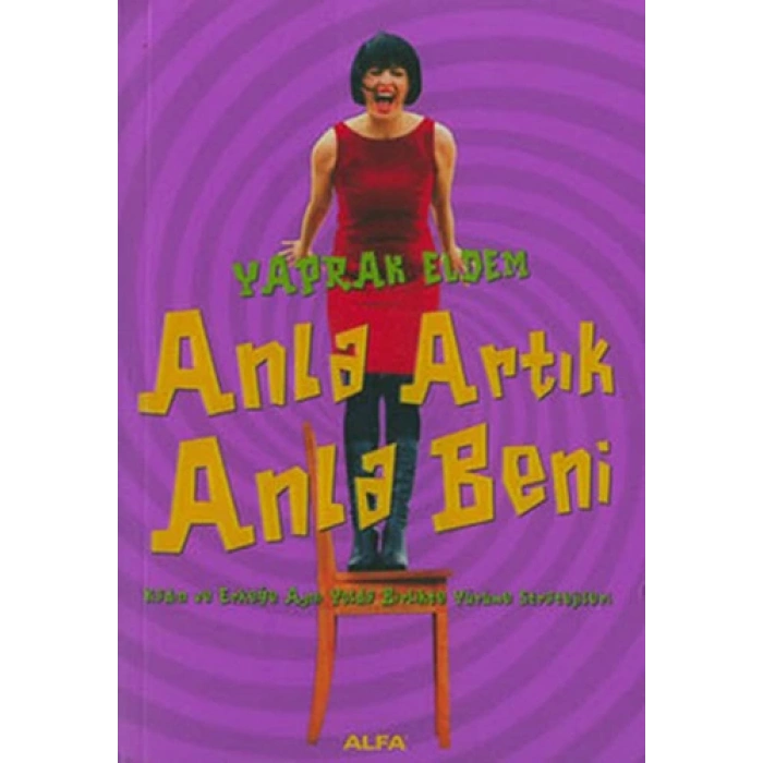 Anla Artık Anla Beni