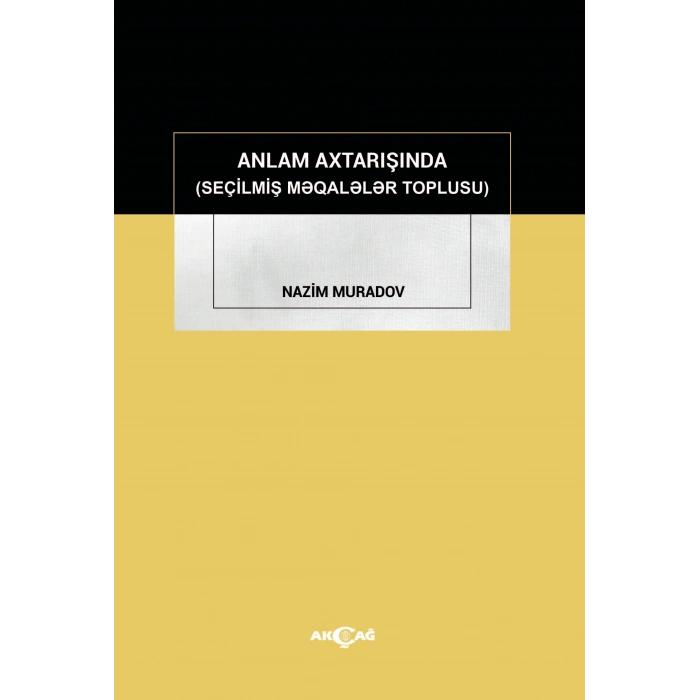 Anlam Axtarışında (Seçilmiş Makaleler Toplusu)