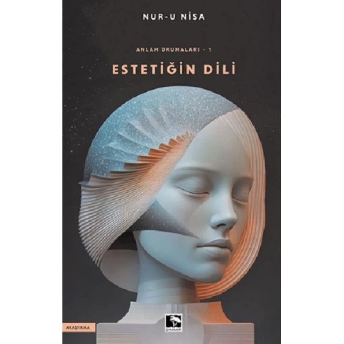 Anlam Okumaları-1 Estetiğin Dili