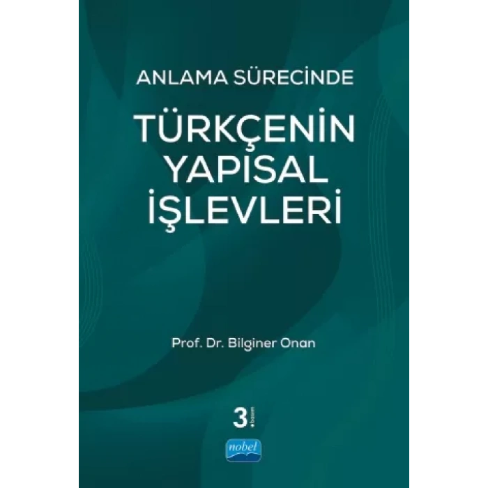 Anlama Sürecinde TÜRKÇENİN YAPISAL İŞLEVLERİ
