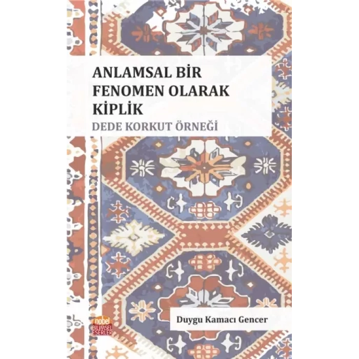 Anlamsal Bir Fenomen Olarak Kiplik: Dede Korkut Örneği