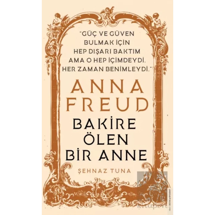Anna Freud - Bakire Ölen Bir Anne