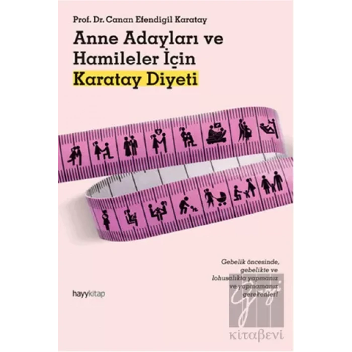 Anne Adayları ve Hamileler İçin Karatay Diyeti