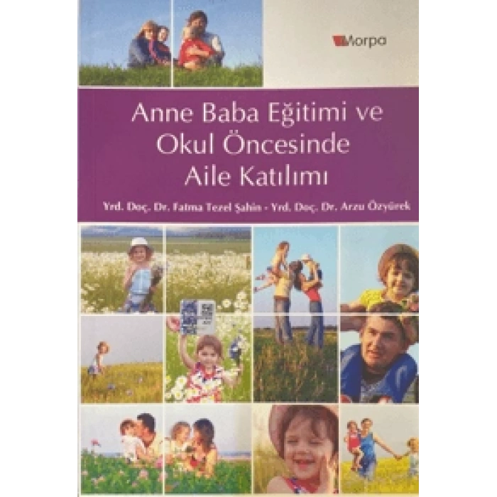 Anne Baba Eğitimi Ve Okul Öncesinde Aile Katılımı