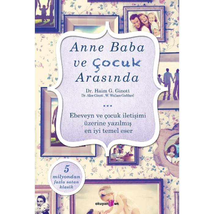 Anne Baba ve Çocuk Arasında