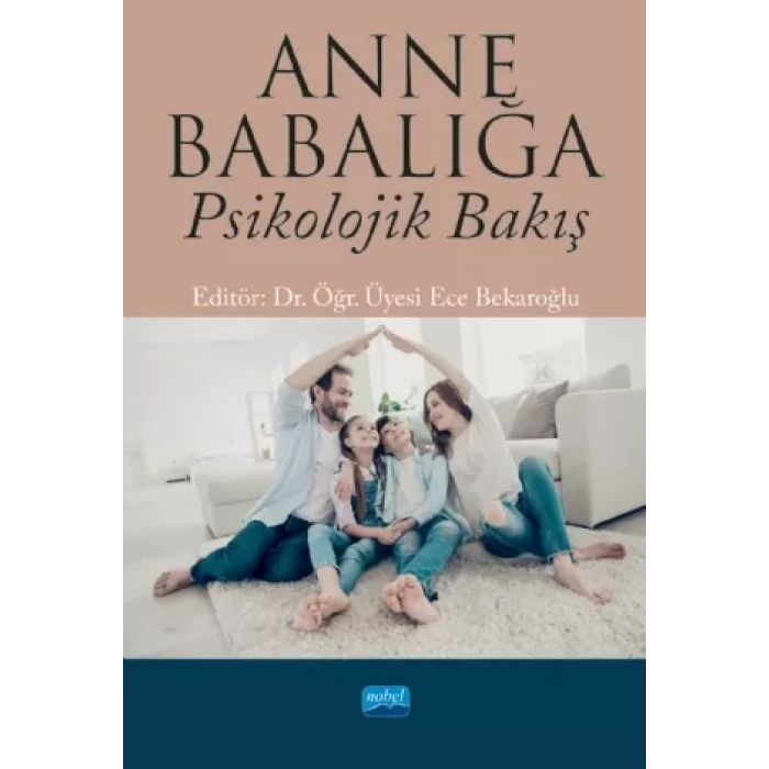 Anne Babalığa Psikolojik Bakış