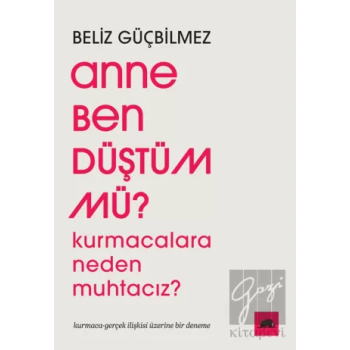Anne Ben Düştüm mü?