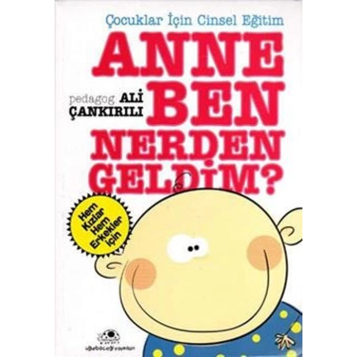 Anne Ben Nerden Geldim?