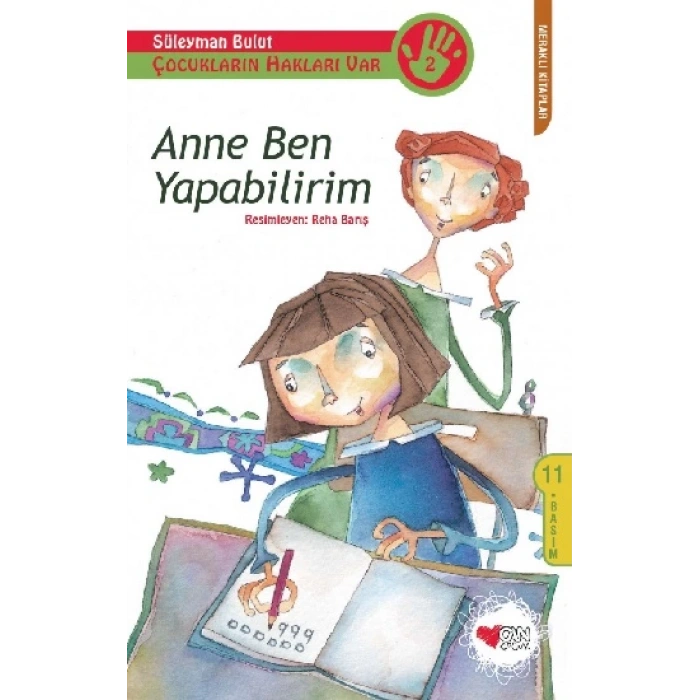 Anne Ben - Yapabilirim Çocukların Hakları Var 2