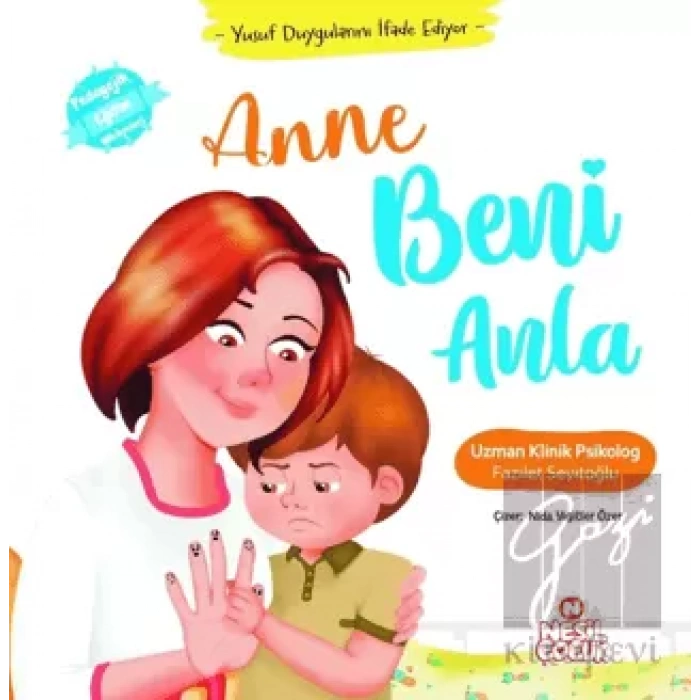 Anne Beni Anla - Yusuf Duygularını İfade Ediyor