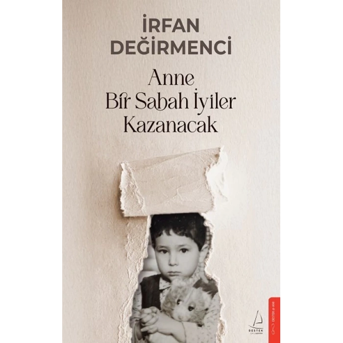 Anne Bir Sabah İyiler Kazanacak