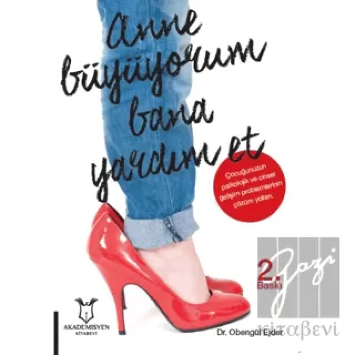 Anne Büyüyorum Bana Yardım Et