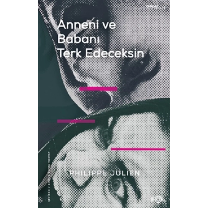 Anne ve Babanı Terk Edeceksin
