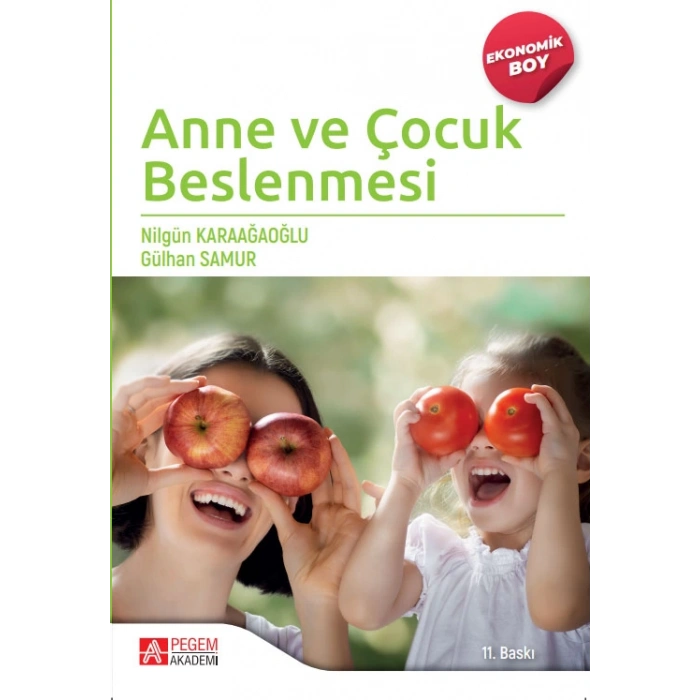 Anne ve Çocuk Beslenmesi  (Ekonomik Boy)