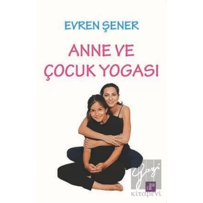 Anne ve Çocuk Yogası