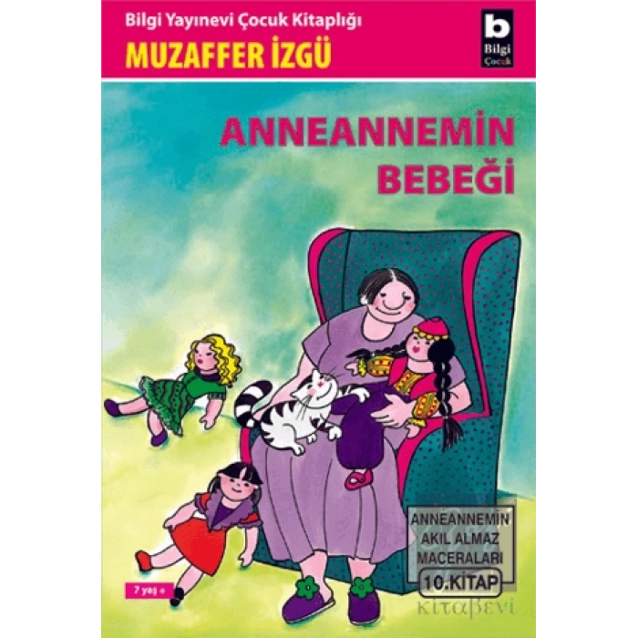Anneannemin Bebeği Anneannemin Akıl Almaz Maceraları 10. Kitap
