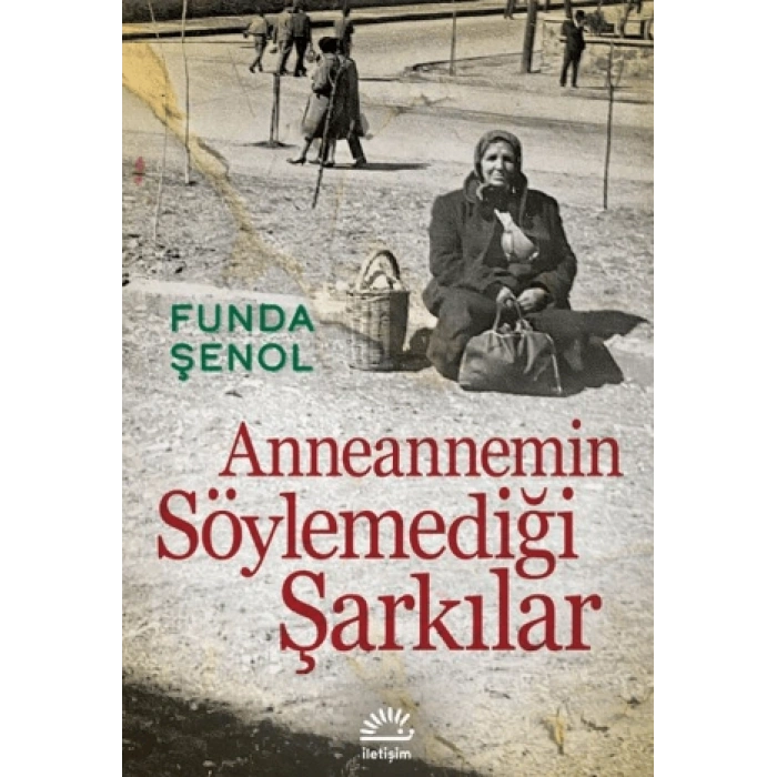 Anneannemin Söylemediği Şarkılar