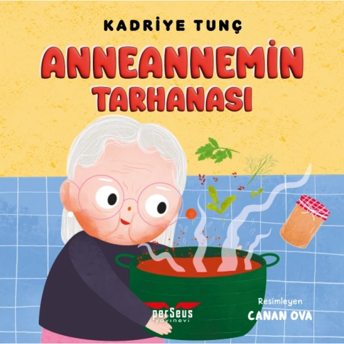 Anneannemin Tarhanası