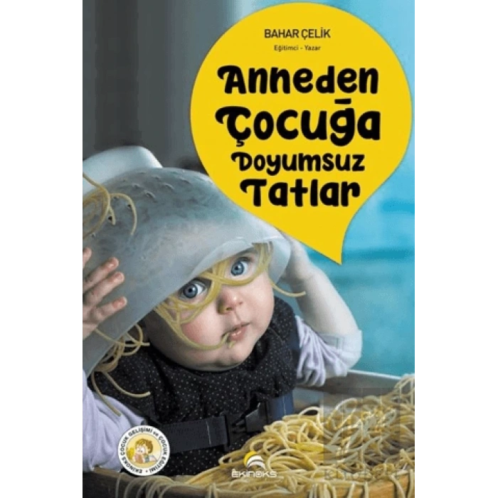 Anneden Çocuğa Doyumsuz Tatlar