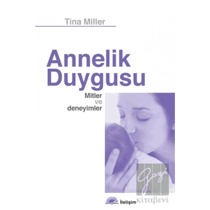 Annelik Duygusu: Anlatısal Bir Yaklaşım