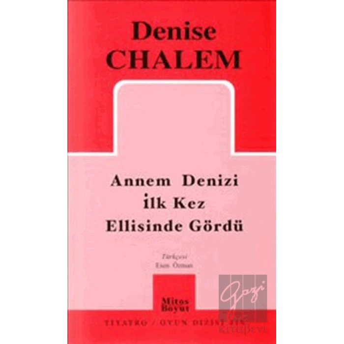 Annem Denizi İlk Kez Ellisinde Gördü
